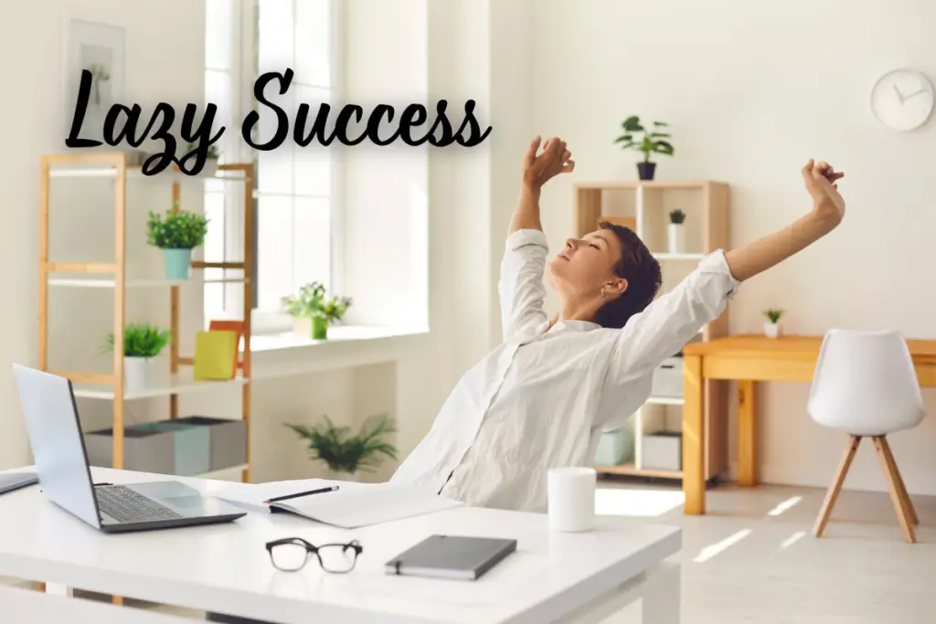 Confident woman working efficiently with minimal setup, overlay text “Lazy Woman’s Guide”